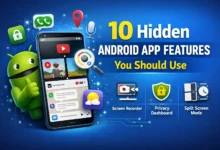 10 Hidden Android App Features: You Should Use in 2026 (Secret Tricks)